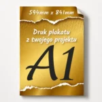 Plakat personalizowany A1 594 x 841 mm - VIP Drukarnia
