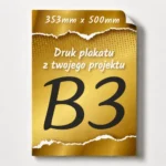 Plakat personalizowany B3 Plakat personalizowany B3 353 x 500 mm - VIP Drukarnia